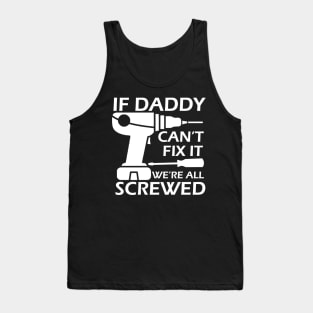 Can We Fix It Funny Repair Man Tank Top